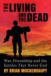 The Living and the Dead: War,... - Bild 1