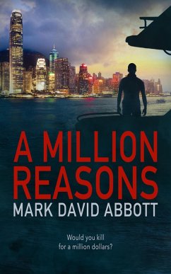 A Million Reasons (A John Hayes Thriller, #2) (eBook, ePUB) - Abbott, Mark David