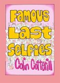 Famous Last Selfies (eBook, ePUB) Famous Last Selfies (eBook, ePUB)