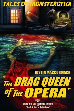 Cover The Drag Queen of the Opera (Tales of Monsterotica, #5) (eBook, ePUB)