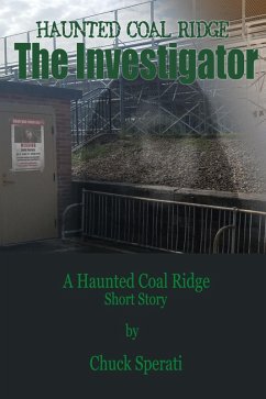Cover Haunted Coal Ridge: The Investigator (eBook, ePUB)