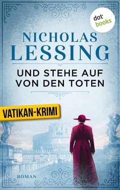Und stehe auf von den Toten: Der zweite Fall für Prospero Lambertini (eBook, ePUB) - Lessing, Nicholas