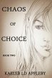 Chaos of Choice: Book Two - Death's... - Bild 1