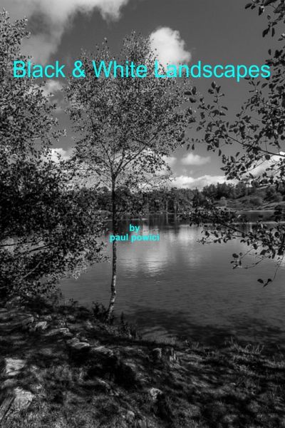 Black&White Landscapes (eBook, ePUB) Black&White Landscapes (eBook, ePUB)
