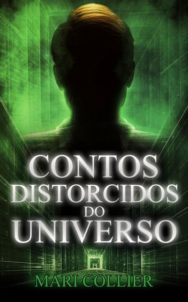 Contos Distorcidos do Universo (eBook, ePUB) Contos Distorcidos do Universo (eBook, ePUB)