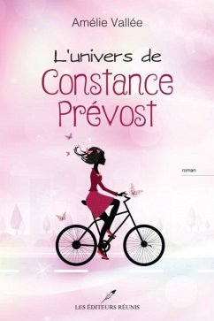 L'univers de Constance Prevost (eBook, PDF) - Amelie Vallee