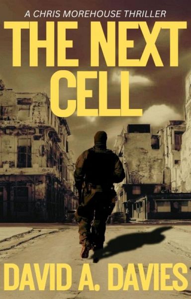 The Next Cell (Chris Morehouse, #3) (eBook, ePUB)