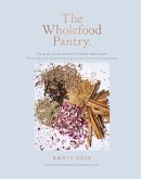 The Wholefood Pantry (eBook, ePUB)