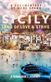 Sicily: Land of Love and Strife (eBook, ePUB)