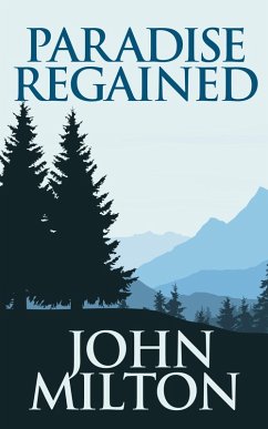 Paradise Regained (eBook, ePUB) - Milton, John