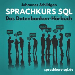 Sprachkurs SQL (MP3-Download) - Schildgen, Johannes