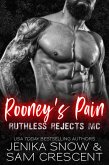 Rooney's Pain (Ruthless Rejects, 2) (eBook, ePUB)