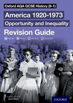 Oxford AQA GCSE History (9-1): America 1920-1973: Opportunity and Inequality Revision Guide - Wilkes, Aaron