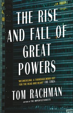 The Rise and Fall of Great Powers (eBook, ePUB) - Rachman, Tom