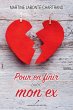 Pour en finir avec mon ex (eBook, ePUB) - Bild 1