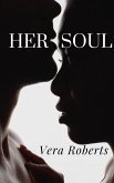Her Soul (Ellison Brothers #5) (eBook, ePUB) Her Soul (Ellison Brothers #5) (eBook, ePUB)