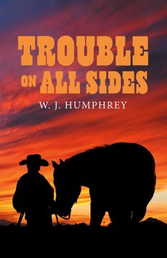 Trouble On All Sides (eBook, ePUB) - Humphrey, W. J.