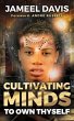 Cultivating Minds To Own Thyself... - Bild 1