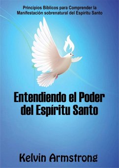 Cover Entendiendo el Poder del Espíritu Santo (eBook, ePUB)