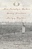 Mrs. Carolyn Baker, Betty Nielson, Margy Wylder (eBook, ePUB) Mrs. Carolyn Baker, Betty Nielson, Margy Wylder (eBook, ePUB)