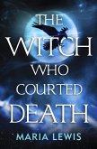 The Witch Who Courted Death (eBook, ePUB)
