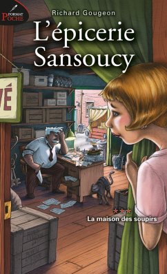 Cover L'epicerie Sansoucy 03 : La maison des soupirs (eBook, ePUB)