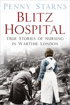 Blitz Hospital (eBook, ePUB) - Starns, Penny