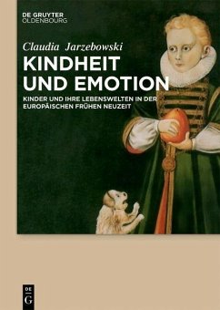 Kindheit und Emotion (eBook, PDF) - Jarzebowski, Claudia