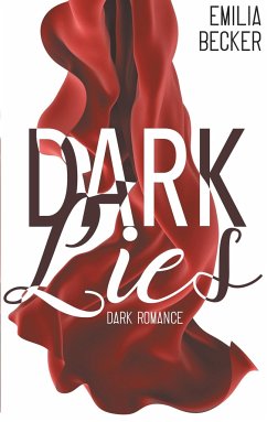 Dark Lies - Becker, Emilia