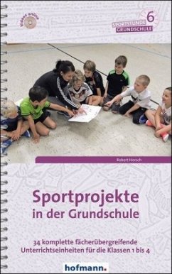 Sportprojekte in der Grundschule - Horsch, Robert