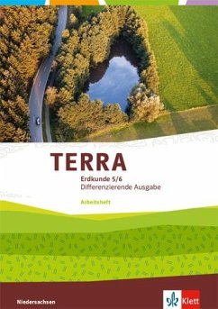 TERRA Erdkunde 5/6. Differenzierende Ausgabe Niedersachsen. Arbeitsheft Klasse 5/6