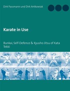 Karate in Use - Passmann, Dirk;Antkowiak, Dirk
