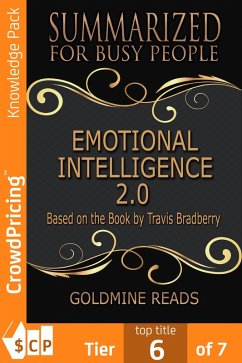 Cover Emotional Intelligence 2.0 - Summarized for Busy People (eBook, ePUB)