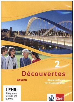 Découvertes. Ausgabe für Bayern ab 2017 - 7. Klasse, Übungssoftware mit Vokabeltrainer, CD-ROM. Bd.2