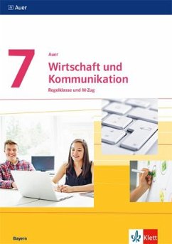 Auer Wirtschaft und Kommunikation 7. Ausgabe Bayern