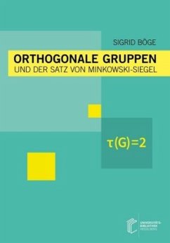 Orthogonale Gruppen und der Satz von Minkowski-Siegel - Böge, Sigrid