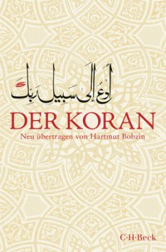 Der Koran, Übersetzung Hartmut Bobzin - Bobzin, Hartmut