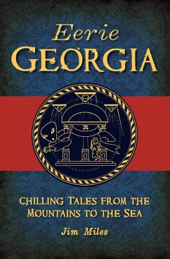 Eerie Georgia (eBook, ePUB) - Miles, Jim