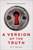 A Version of the Truth (eBook, ePUB)