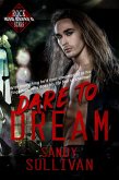 Dare to Dream (Iron Rogue, #2) (eBook, ePUB)