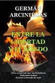 Entre la libertad y el miedo. Libro censurado por dictaduras latinoamericanas durante la década 1950 (Historia de Colombia, #45) (eBook, ePUB)