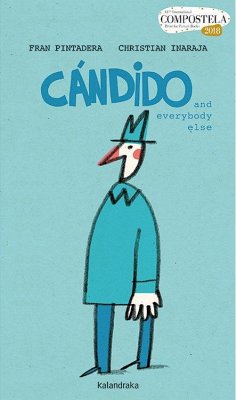 Cándido and everybody else - Heras, Carlos; Pintadera, Fran