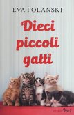 Dieci piccoli gatti Dieci piccoli gatti
