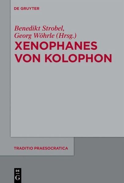 Xenophanes von Kolophon (eBook, PDF) Xenophanes von Kolophon (eBook, PDF)