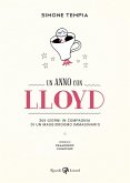 Un anno con Lloyd. 365 giorni in compagnia di un maggiordomo immaginario Un anno con Lloyd. 365 giorni in compagnia di un maggiordomo immaginario