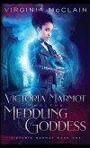 Victoria Marmot and the Meddling Goddess