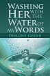 Washing Her with the Water of My Words - Bild 1