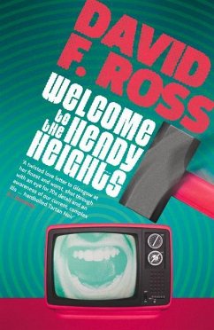 Welcome to the Heady Heights - Ross, David F.