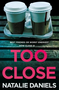 Too Close - Daniels, Natalie