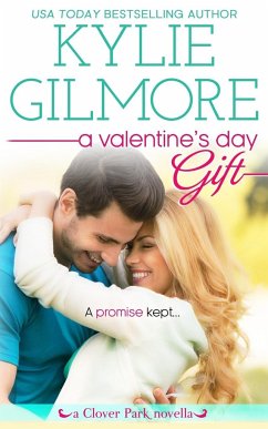 A Valentine's Day Gift - Gilmore, Kylie